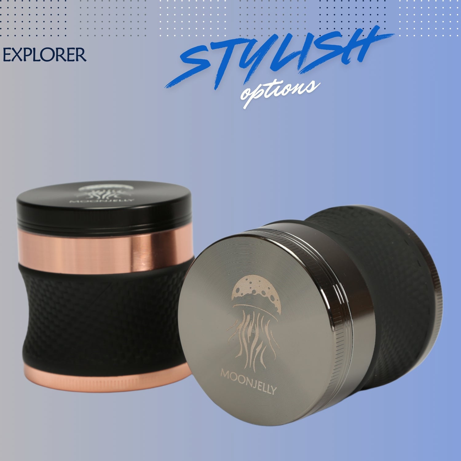 Two metal grinders with 'MOONJELLY' branding on a blue background with text 'Explorer' and 'Stylish options'.